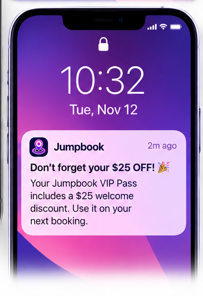 A lock screen note that the Jumpbook VIP pass includes $25 off the next booking